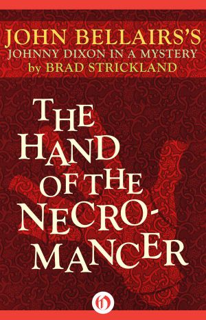 [Johnny Dixon 10] • The Hand of the Necromancer